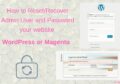 How to Reset/Recover Admin User and Password your website (WordPress, Magento)