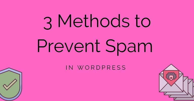 3 Methods to Prevent Spam